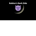 Roblox's Dark Side