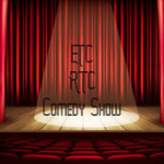 RTC/ETC Comedy Show