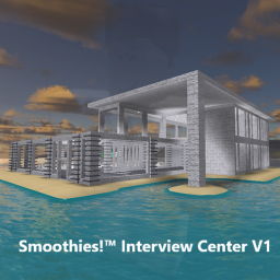 Smoothies!™ Interview Center V1