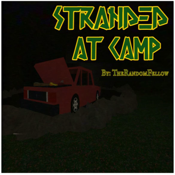 Stranded At Camp