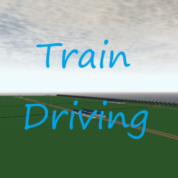 Train Driving