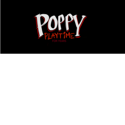 Poppy Playtime For Years (EARLY RELEASE)