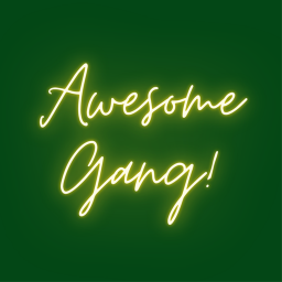 Awesome Gang Hangout!