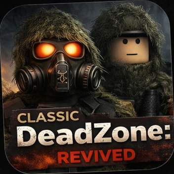 Classic DeadZone: Revived