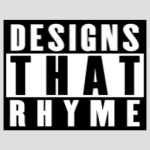 Designs That Rhyme