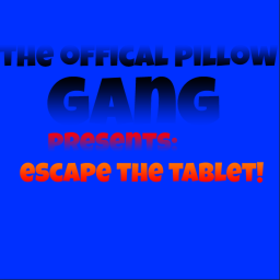 Escape The Tablet!
