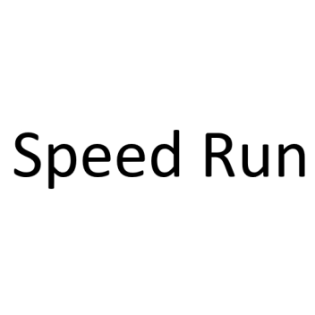Speed run (wip)