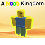A Noobs Kindom