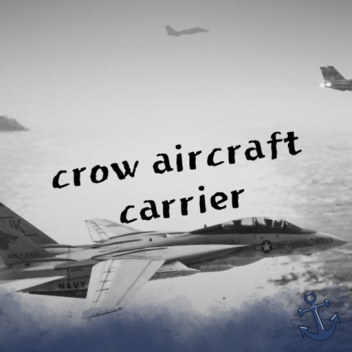 Crow Aircraft Carrier