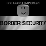 [Guest Imperium] Border Security