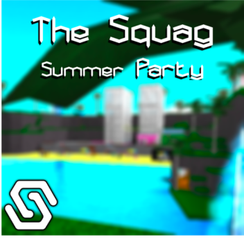 [Broken] Squag Summer Party 2018