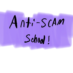 The Anti Scam School!