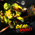 Dead Nukes ☢️ [Alpha]