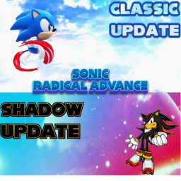 Sonic Radical Advance (CLASSIC SONIC AND SHADOW)