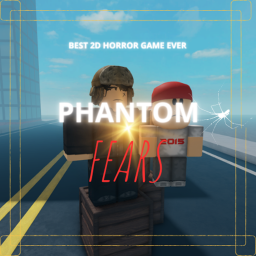Phantom Fears