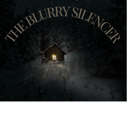The Blurry Silencer