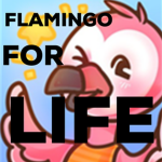 Flamingo For Life