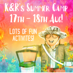 K&R SUMMER CAMP!