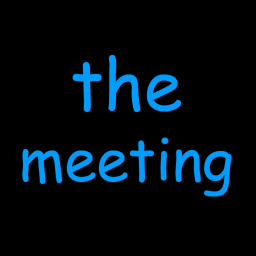 the meeting