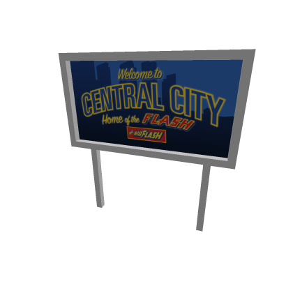 Welcome To Central City Sign