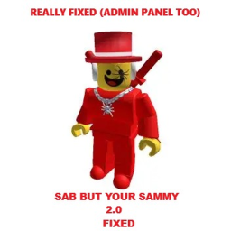 steal a brainrot but your sammy 2.0 (the end)