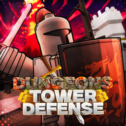 [⭐️] Dungeons Tower Defense