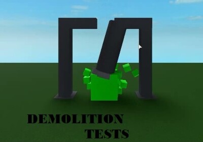 Demolition Tests