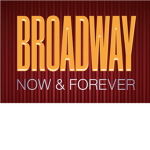 Broadway: Now and Forever