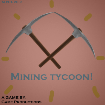 (🎁Super Update P1.5!🎁) Mine Tycoon™ 
