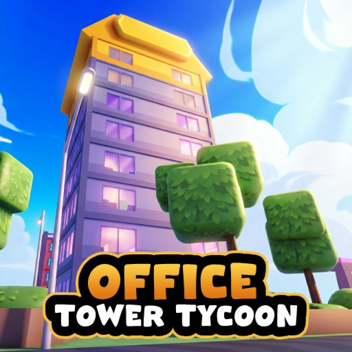 [⏳] Office Tower Tycoon 🏢