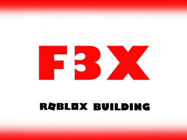 Roblox F3X Building