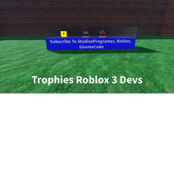 Trophies Roblox 3 Devs