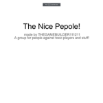 The Nice Pepole!
