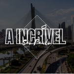 INCRIVEL SAO PAULO