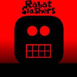 Robot Slashers