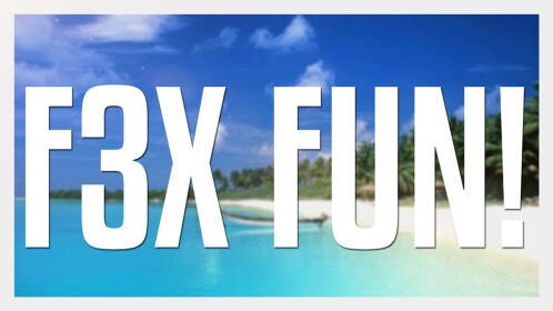 F3X Fun! 