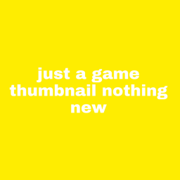 Game I'm working on (still not done.)