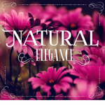 ✧Natural Elegance✧