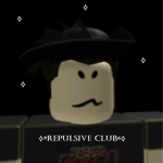 ⟡»Repulsive Club«⟡