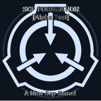 SCP FOUNDATION [Alpha Test new map!]