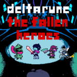 Deltarune The Fallen Heroes