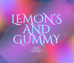 Lemon and Gummy