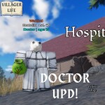 [DOCTOR UPD] Villager Life 👑