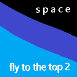 Fly To The Top 2