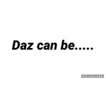 Daz...