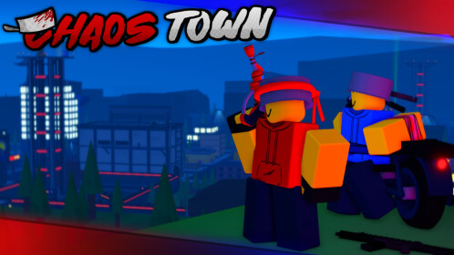 CHAOS TOWN