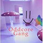 Oddcore Gang