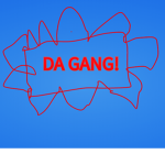 DA GANG COME ON!