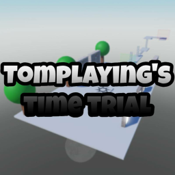 [NEW] TomPlaying's Time Trial