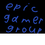 epic gamer group :]